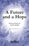 A Future and a Hope SATB