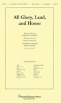 All Glory Laud & Honor