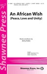 African Wish (Peace, Love & Unity)