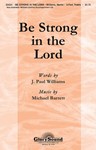 Be Strong In The Lord