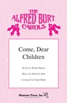 Come, Dear Children