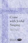 Come With Joyful Singing