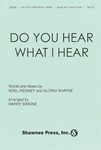 Do You Hear What I Hear