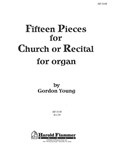 Fifteen Pieces for Church or Recital