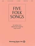 Five Folk Songs - Medium Voice