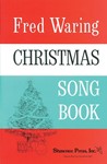 Fred Waring Christmas Song Book