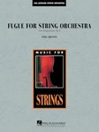 Fugue for String Orchestra (from String Quartet, Op. 8)