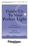 Guide Us To Your Perfect Light