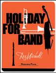 Holiday for Band [concert band] Score & Pa