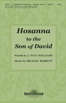 Hosanna To The Son Of David