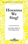Hosanna We Sing!