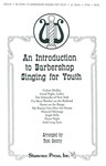 An Introduction to Barbershop Singing for Youth