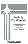 Joyfully We Worship