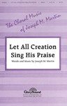 Let All Creation Sing His Praise