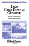 Love Came Down At Christmas
