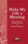 Make My Life A Blessing