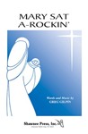 Mary Sat a-Rockin'