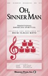 Oh Sinner Man