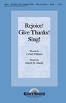 Rejoice Give Thanks Sing
