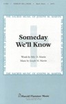 Someday We'll Know
