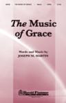 The Music of Grace SATB