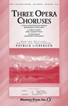 3 Opera Choruses