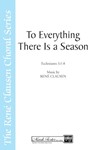 To Everything There Is a Season