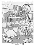 Who Pushed Humpty [classroom kit] CLASSRM KI
