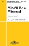 Who'll Be A Witness