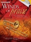 Winds of Praise [bass clef] w/play-along cd TROMBONE