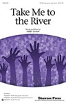 Take Me To The River