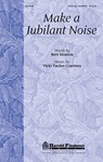 Make A Jubilant Noise