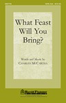 What Feast Will You Bring
