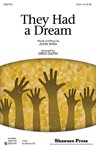 They Had A Dream