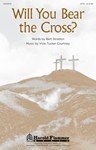 Will You Bear The Cross