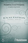 Hosanna Loud Hosanna