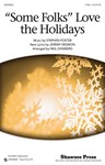 Some Folks Love The Holidays