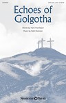 Echoes of Golgotha