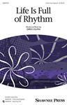 Life Is Full of Rhythm