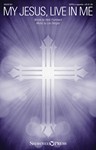 My Jesus Live in Me