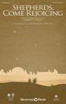 Shepherds Come Rejoicing