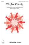 We Are Family [choral unison/2-part]