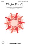 We Are Family [choral unison/2-part]