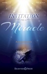 Invitation to a Miracle  A Cantata for Christmas