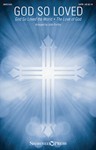 God So Loved with God So Loved the World and The Love of God