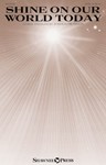Shine on Our World Today