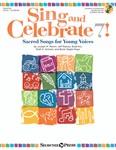 Sing and Celebrate 7! Sacred Songs for Young Voices w/cd [unison] Unison Boo