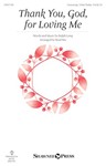 Thank You God for Loving Me [choral unison/2-part] Nix