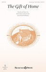 The Gift of Home [choral unison/2-part]