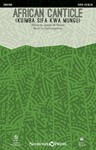 African Canticle - Kuimba Sifa Kwa Mungu